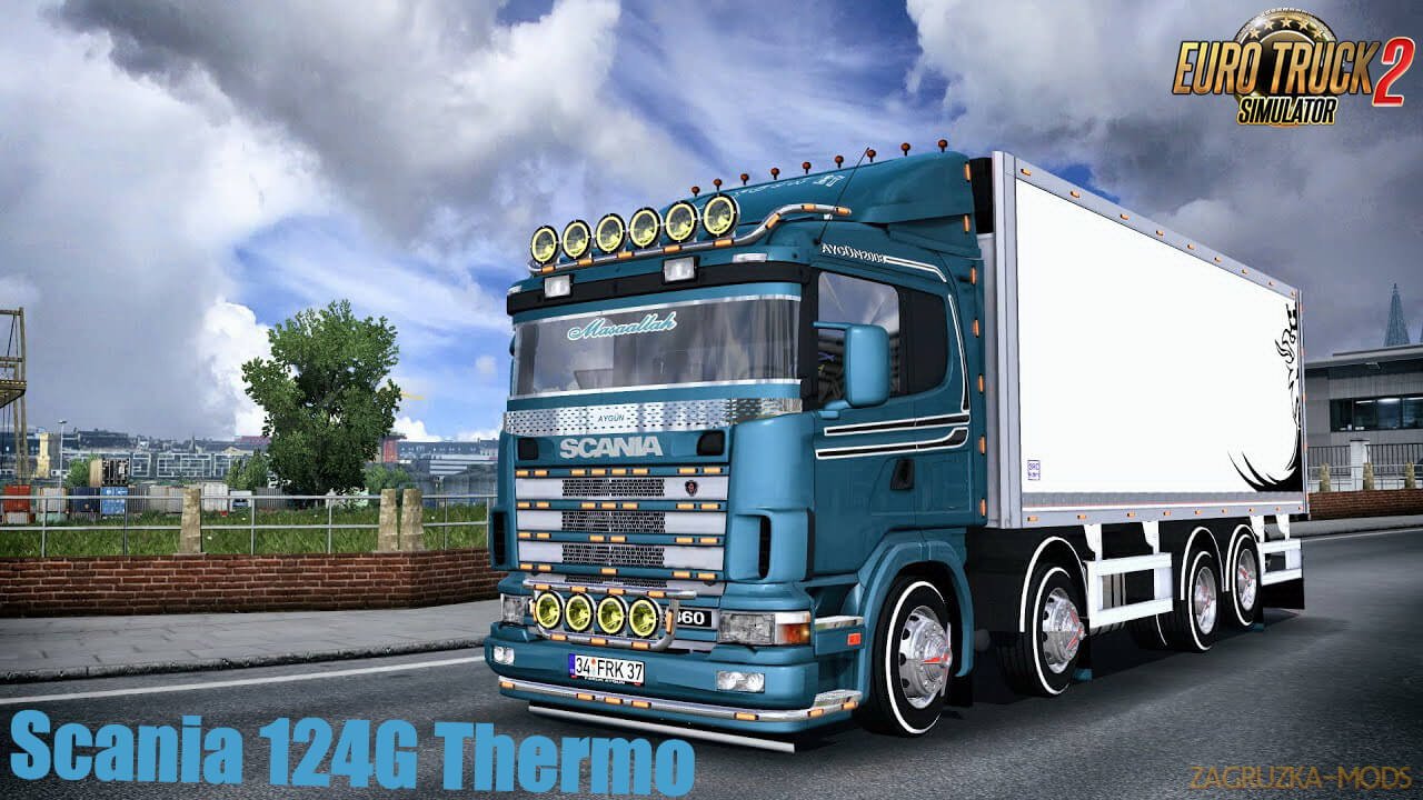 Scania 124G Thermo King + Interior v1.2 (1.41.x) for ETS2