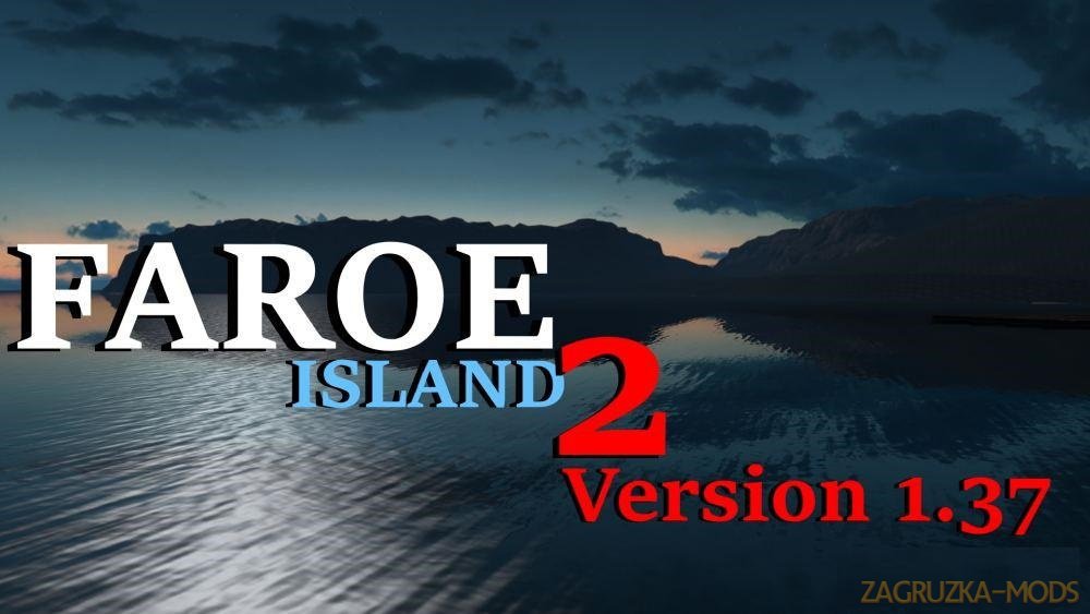 Faroe Islands Map v2 (1.37.x) for Ets2