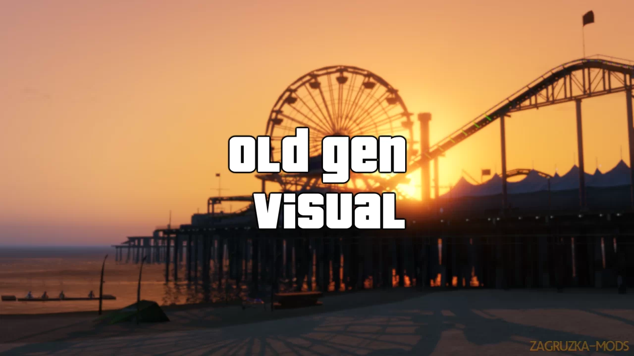 Old Gen Visual Mod v5.6 for GTA 5
