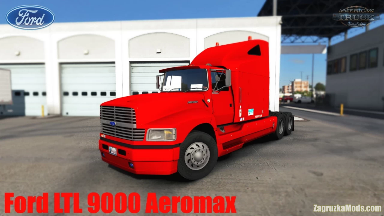 Ford LTL 9000 Aeromax + Interior v1.2 (1.40.x) for ATS