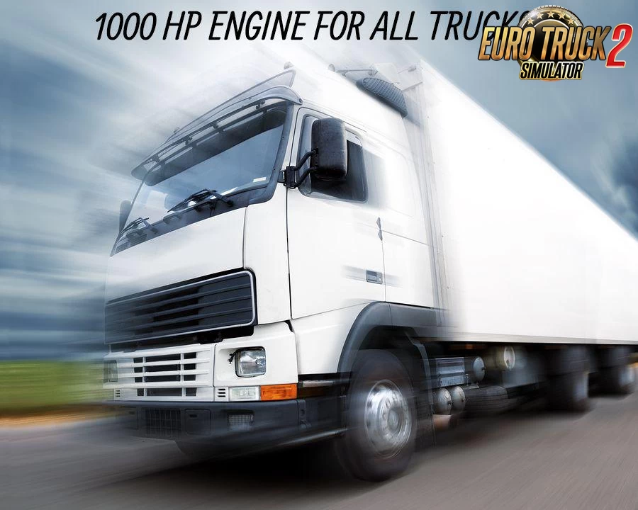 1000 HP Engine For All Trucks v2.0 (1.39.x) for ETS2