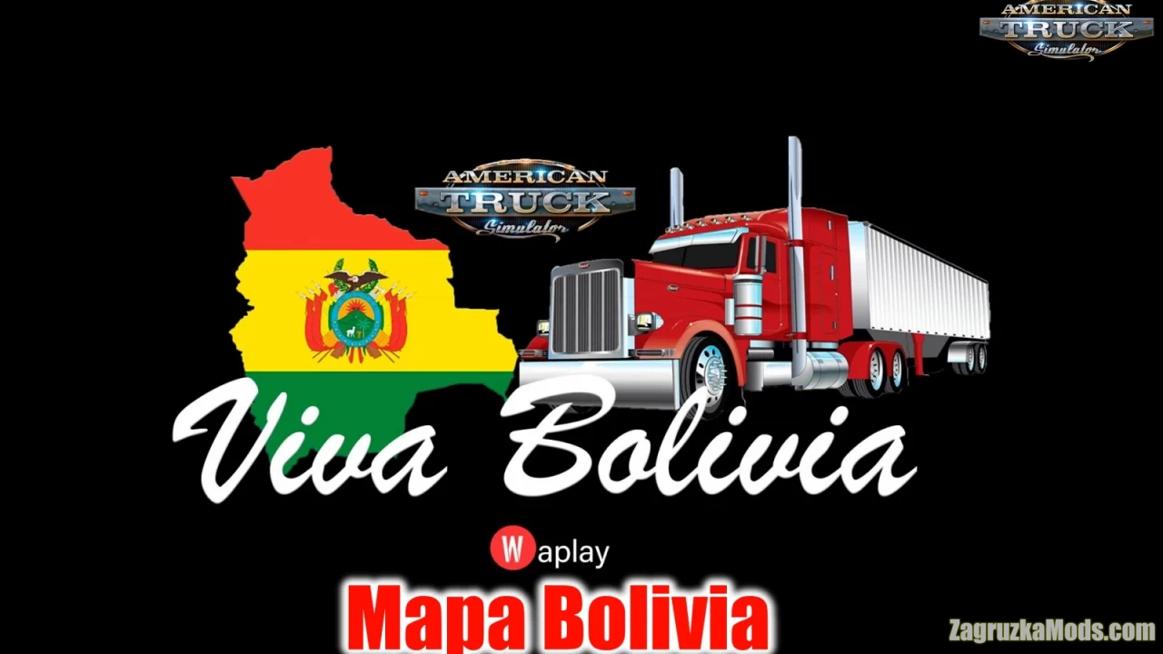 Mapa de Bolivia v1.2 by WaPlay (1.39.x) for ATS