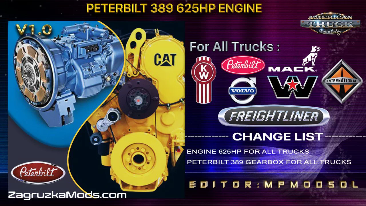 Peterbilt 389 625HP Engine For All Trucks Mod v1.0 For ATS
