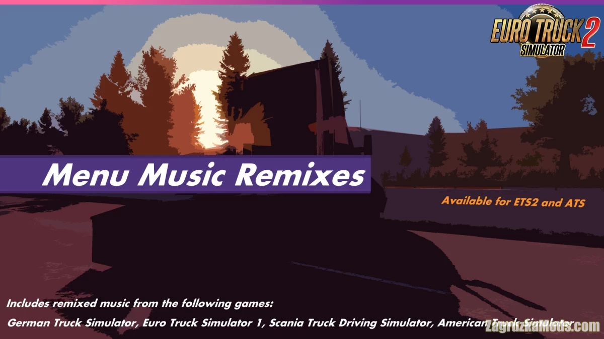 Menu Music Remixes v1.2 (1.39.x) for ETS2