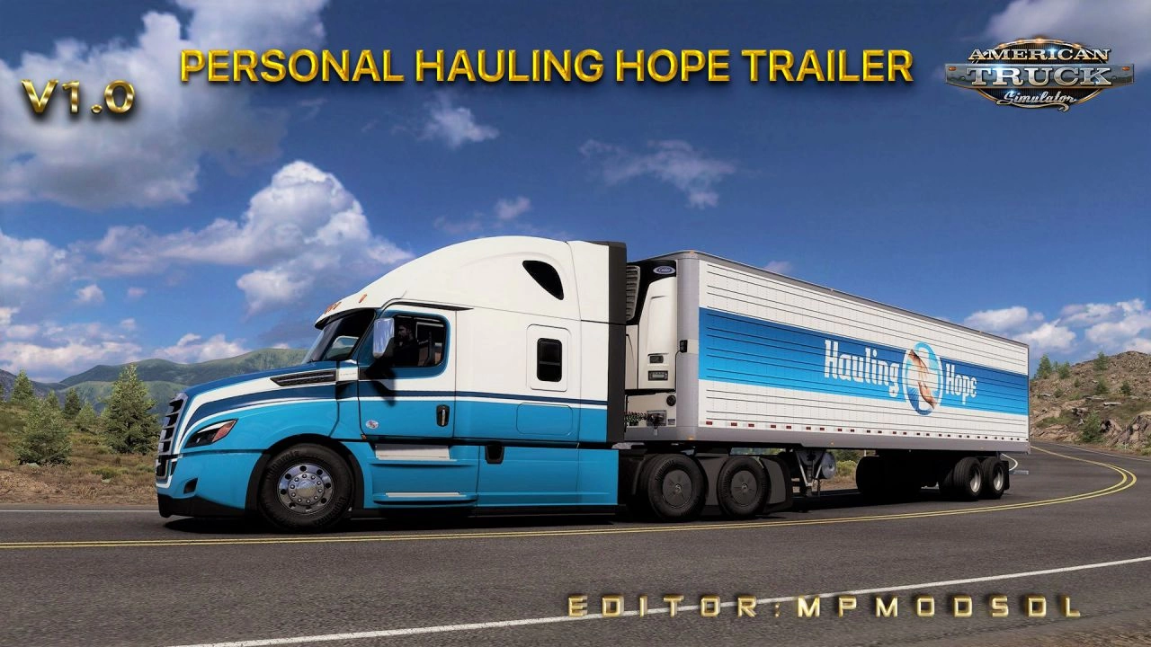 Personal Hauling Hope Trailer Mod v1.0 For ATS