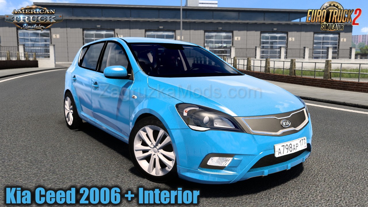 Kia Ceed 2006 + Interior v4.0 (1.40.x) for ATS and ETS2