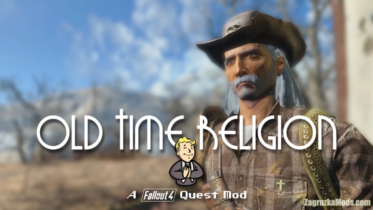Old Time Religion Mod v1.2 for Fallout 4