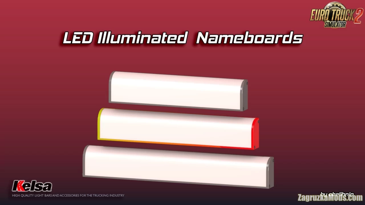 Kelsa LED Illuminated Nameboards v1.2 (1.40.x) for ETS2