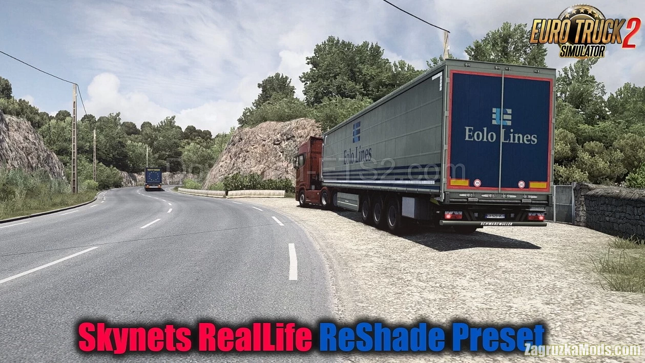 Skynets RealLife ReShade Preset v2.1 (1.40.x) for ATS and ETS2
