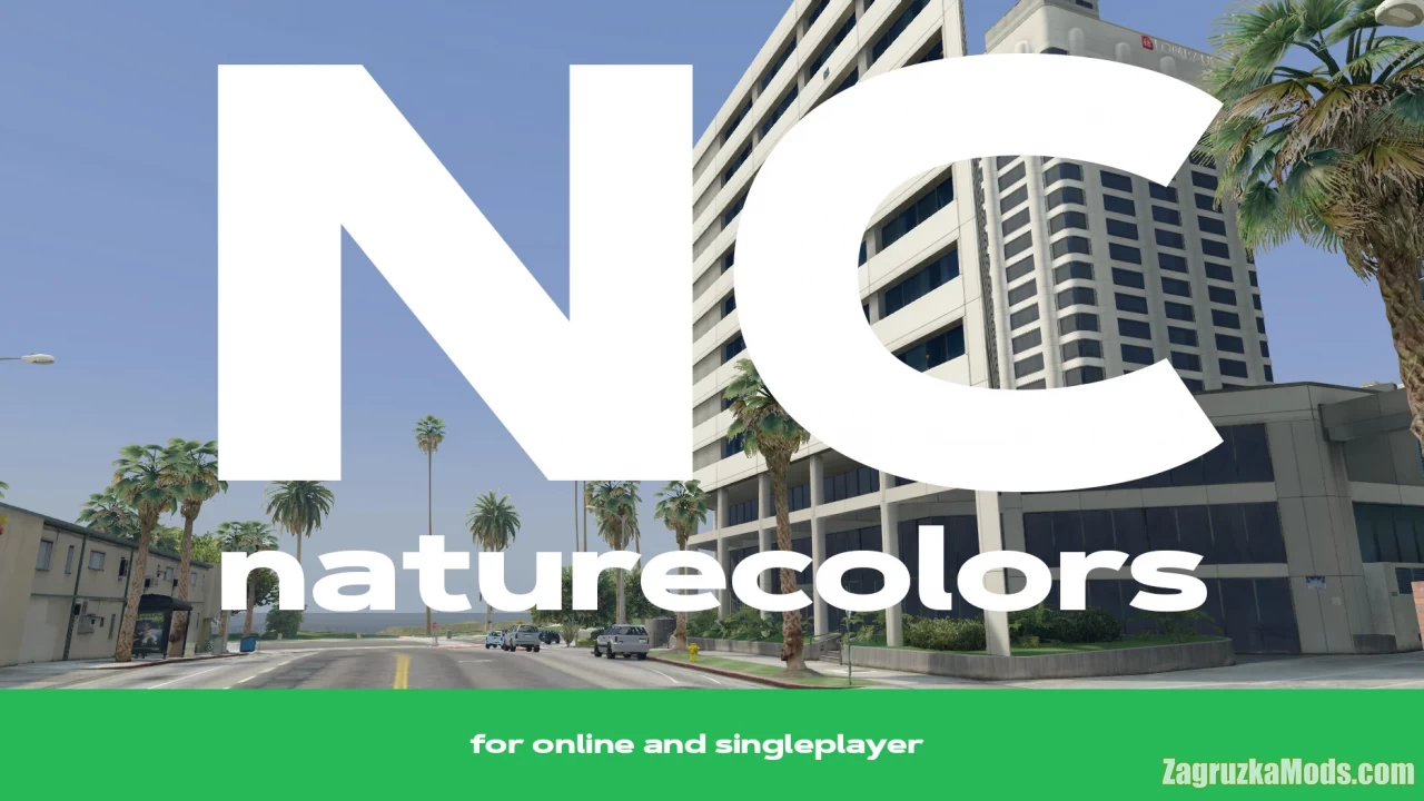 NatureColors - ENB & Reshade v3.0 for GTA 5
