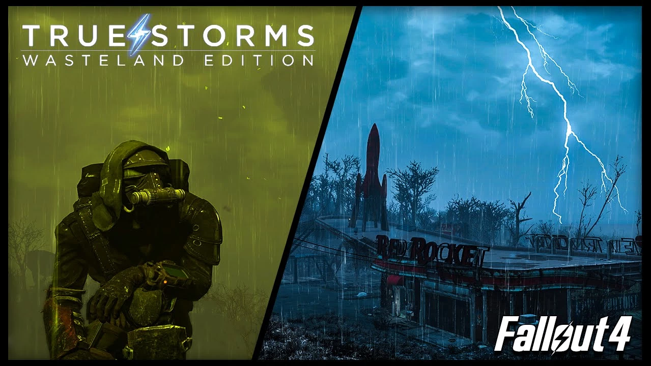 True Storms - Wasteland Edition v1.4.3 for Fallout 4