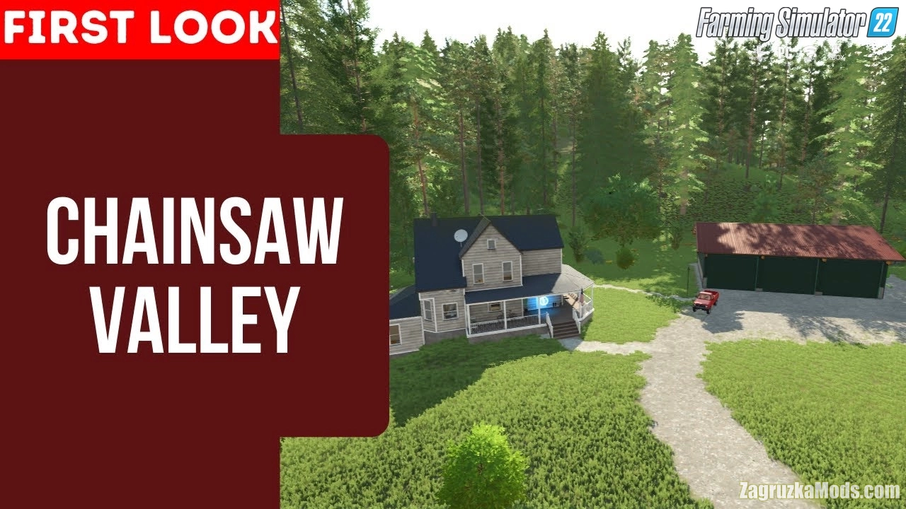 Chainsaw Valley Map v1.0.0.1 for FS22