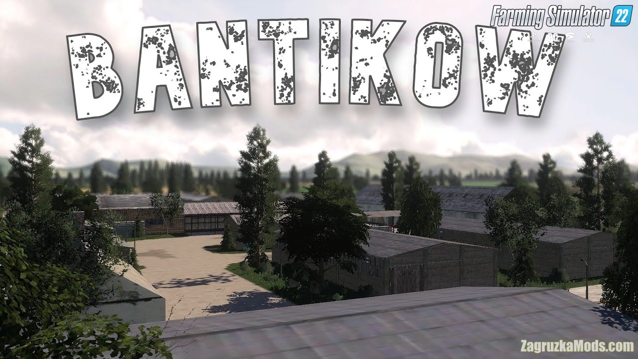 Bantikow Reloaded Map v1.0 for FS22