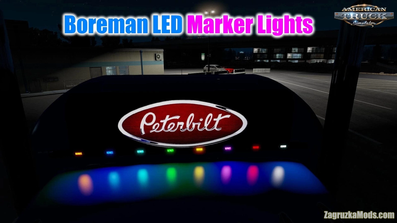 Boreman LED Marker Lights v1.9.3 by Obelihnio (1.46.x) for ATS