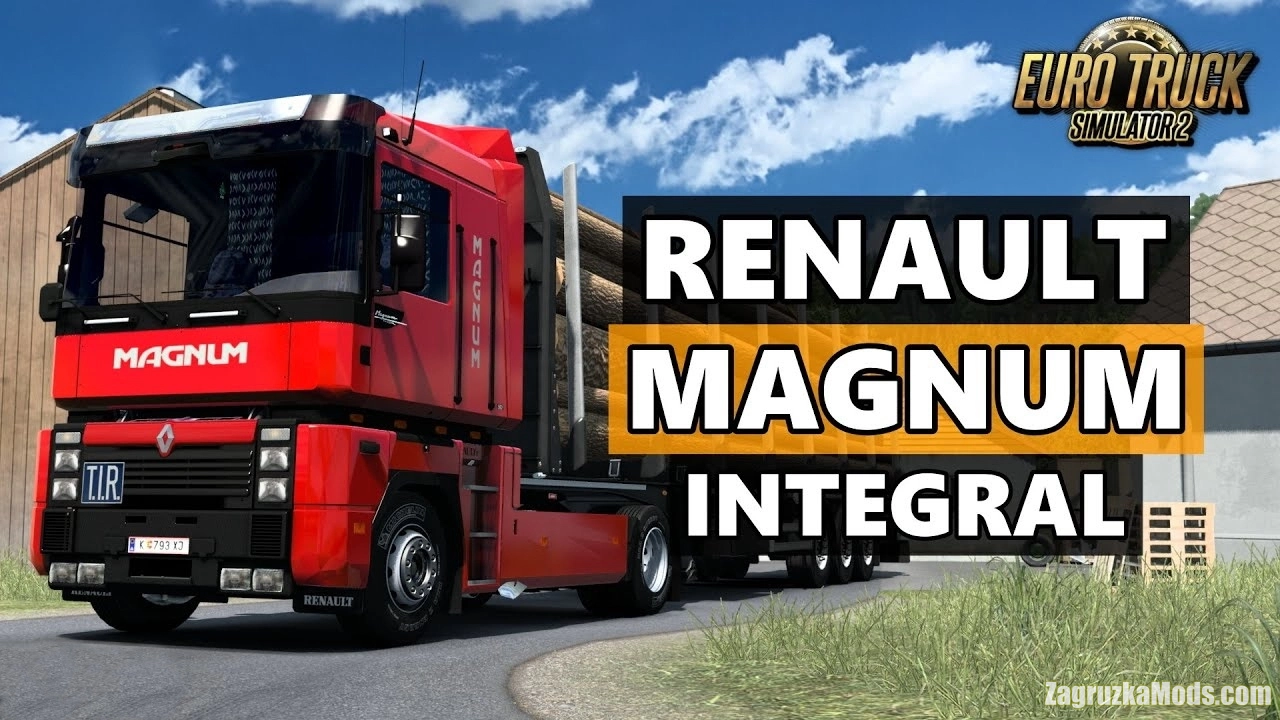 Renault Magnum Integral v1.7 by CyrusTheVirus (1.47.x) for ETS2