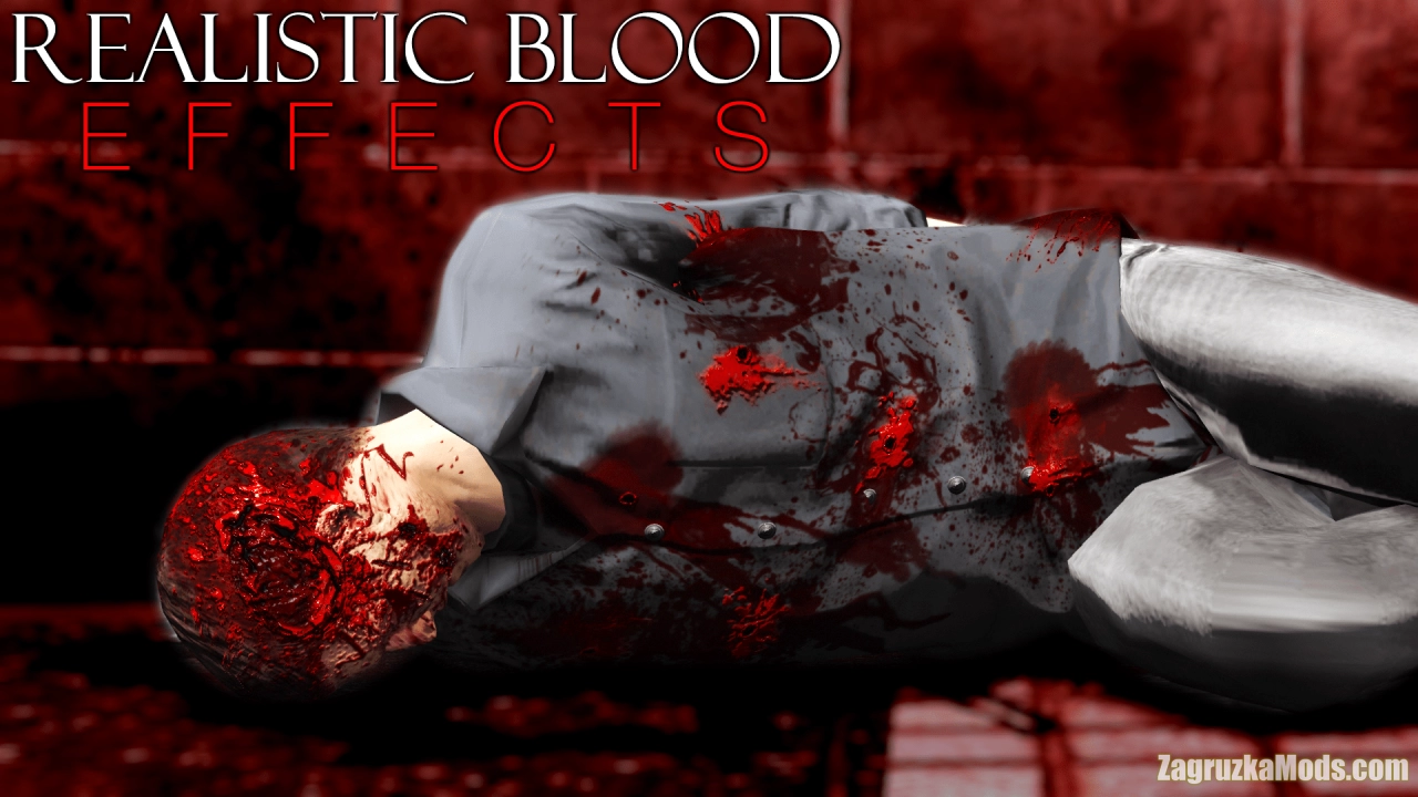 Realistic Blood FX v1.8 for GTA 5