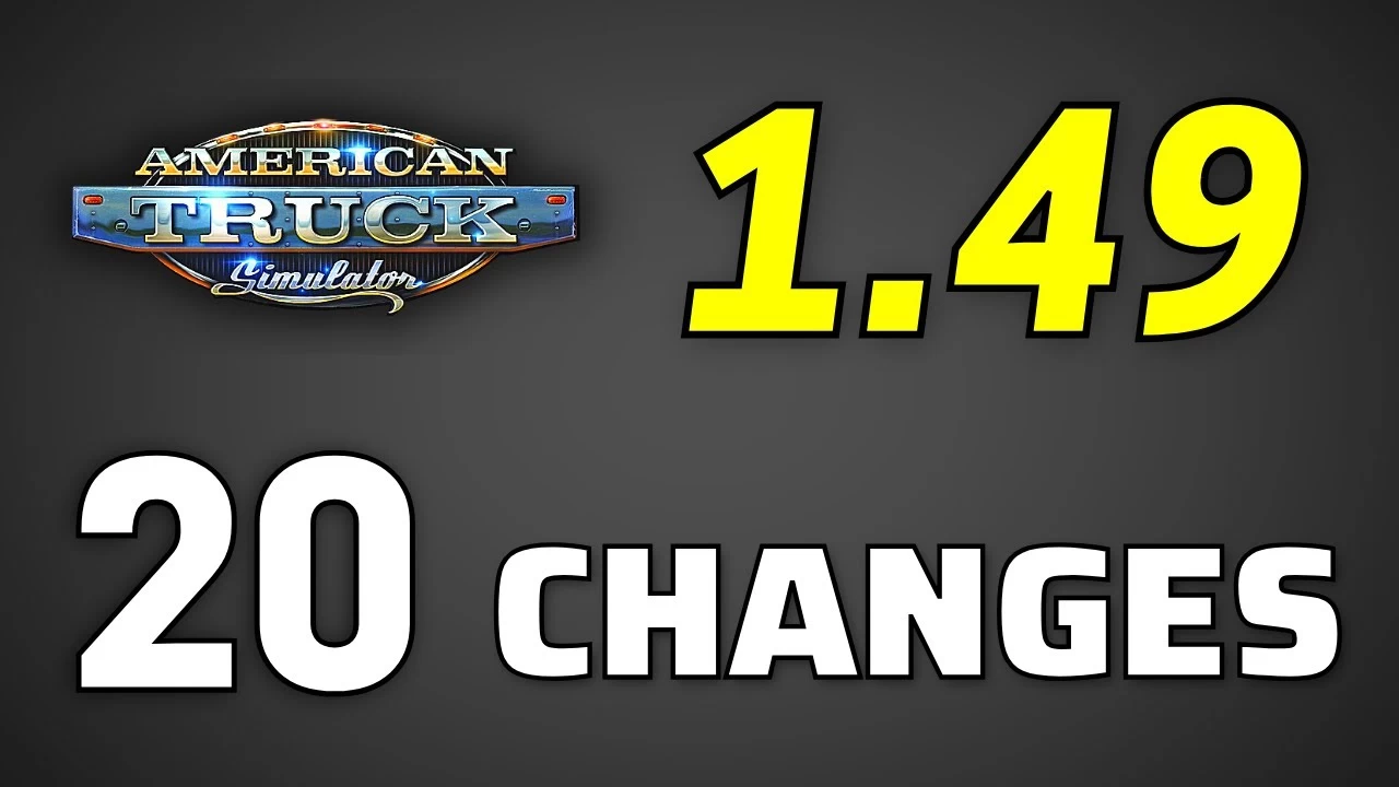 American Truck Simulator: Update 1.49 Official Released for ATS