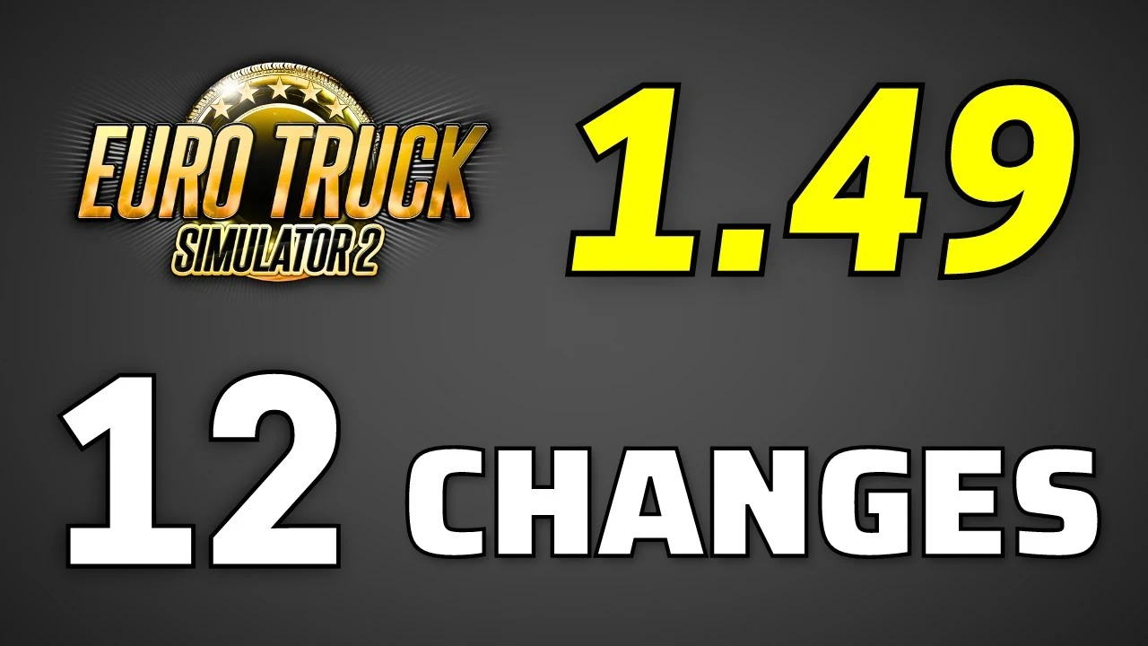 Euro Truck Simulator 2: Update 1.49 Official Released for ETS2