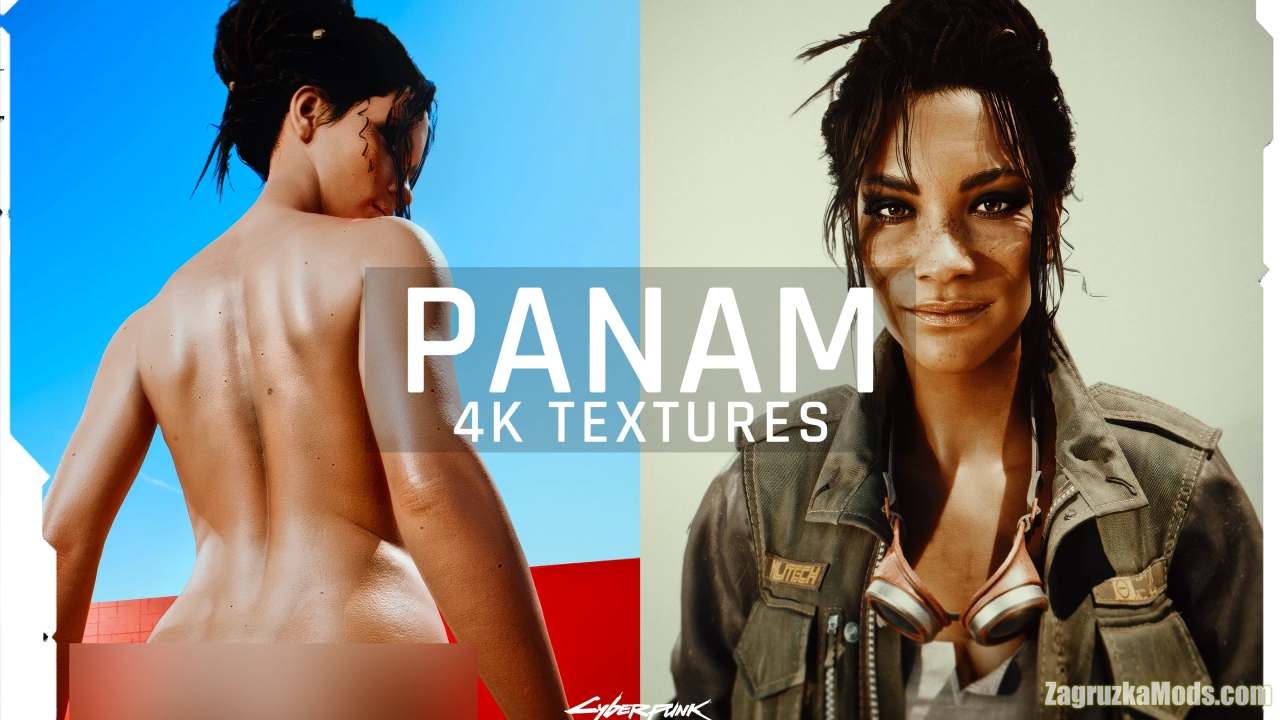 Panam 4K - HD Resolution Face and Body Textures v1.0 for CyberPunk 2077