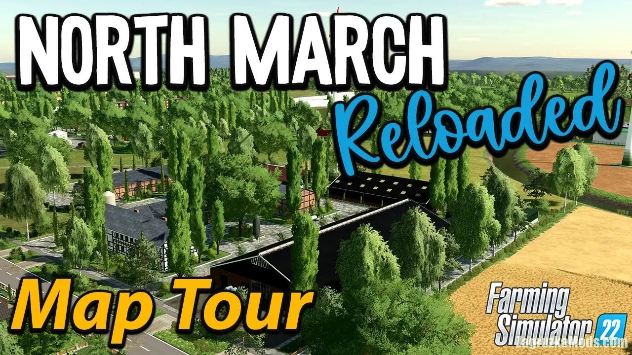 North March Reloaded Map v1.0 for FS22