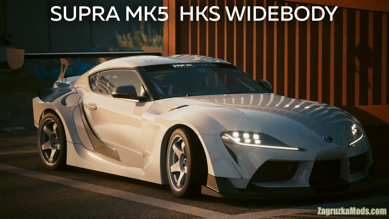 Toyota Supra Mk5 HKS Widebody v1.0 for Cyberpunk 2077