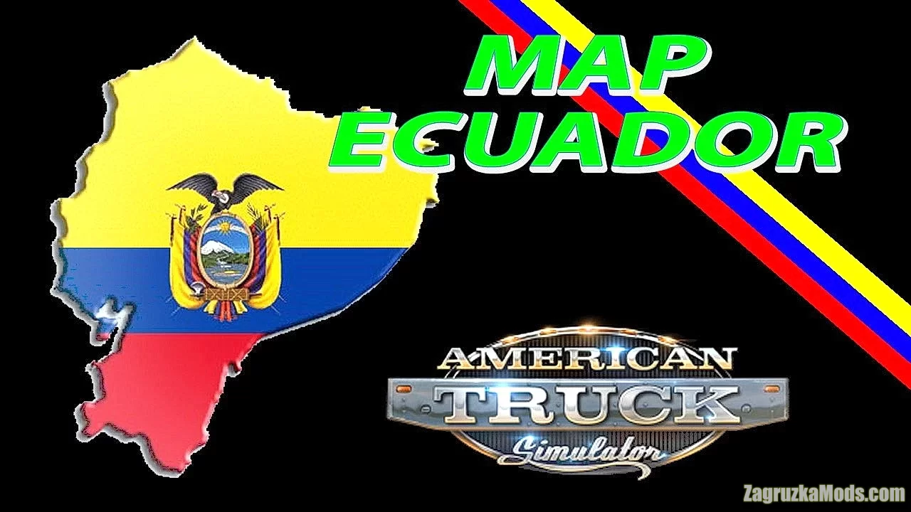 Ecuador Map v5.71 (1.49.x) for ATS