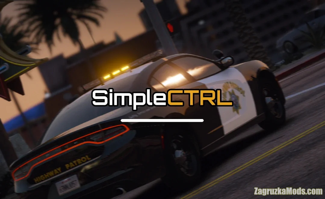 SimpleCTRL Mod v1.0.6 for GTA 5