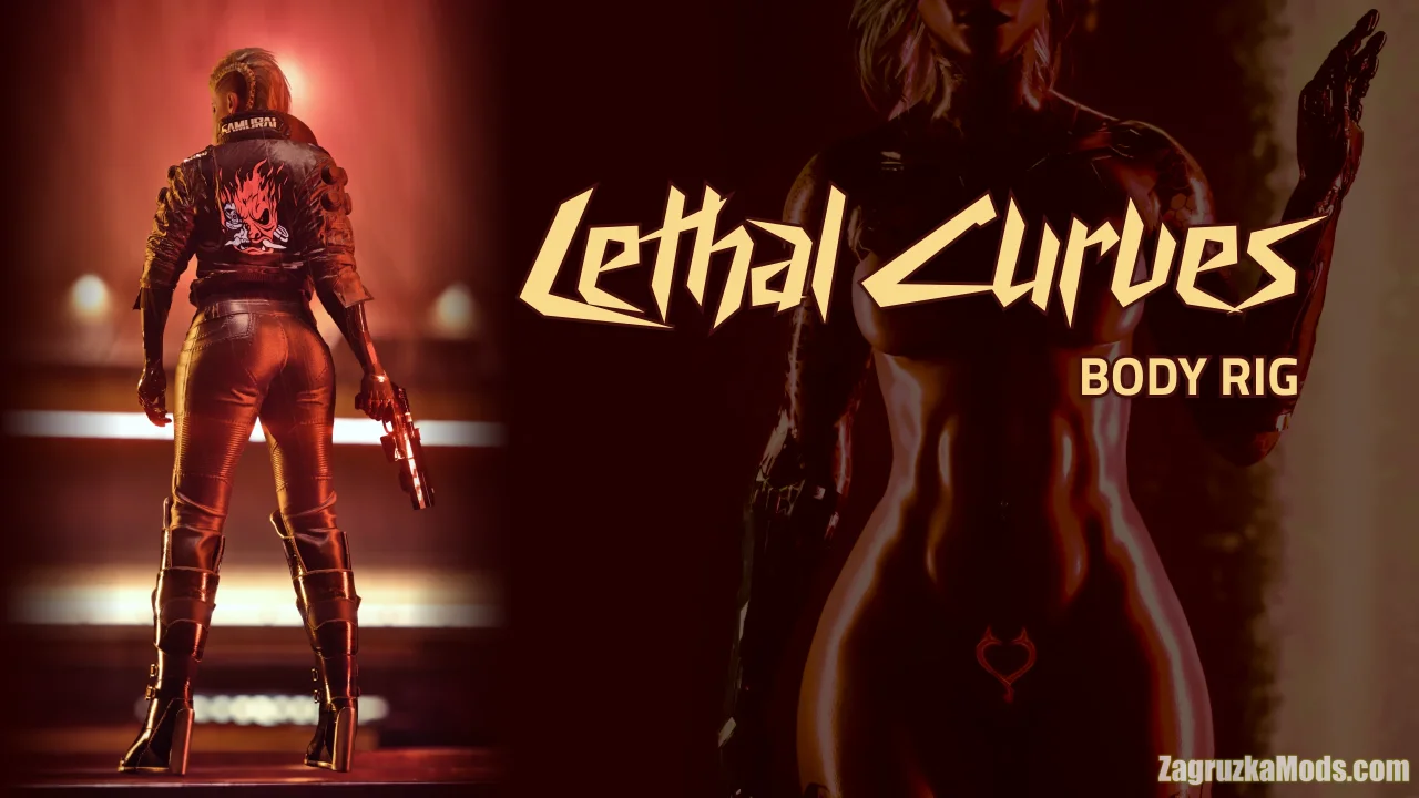 Lethal Curves - Body Rig v1.0b for CyberPunk 2077