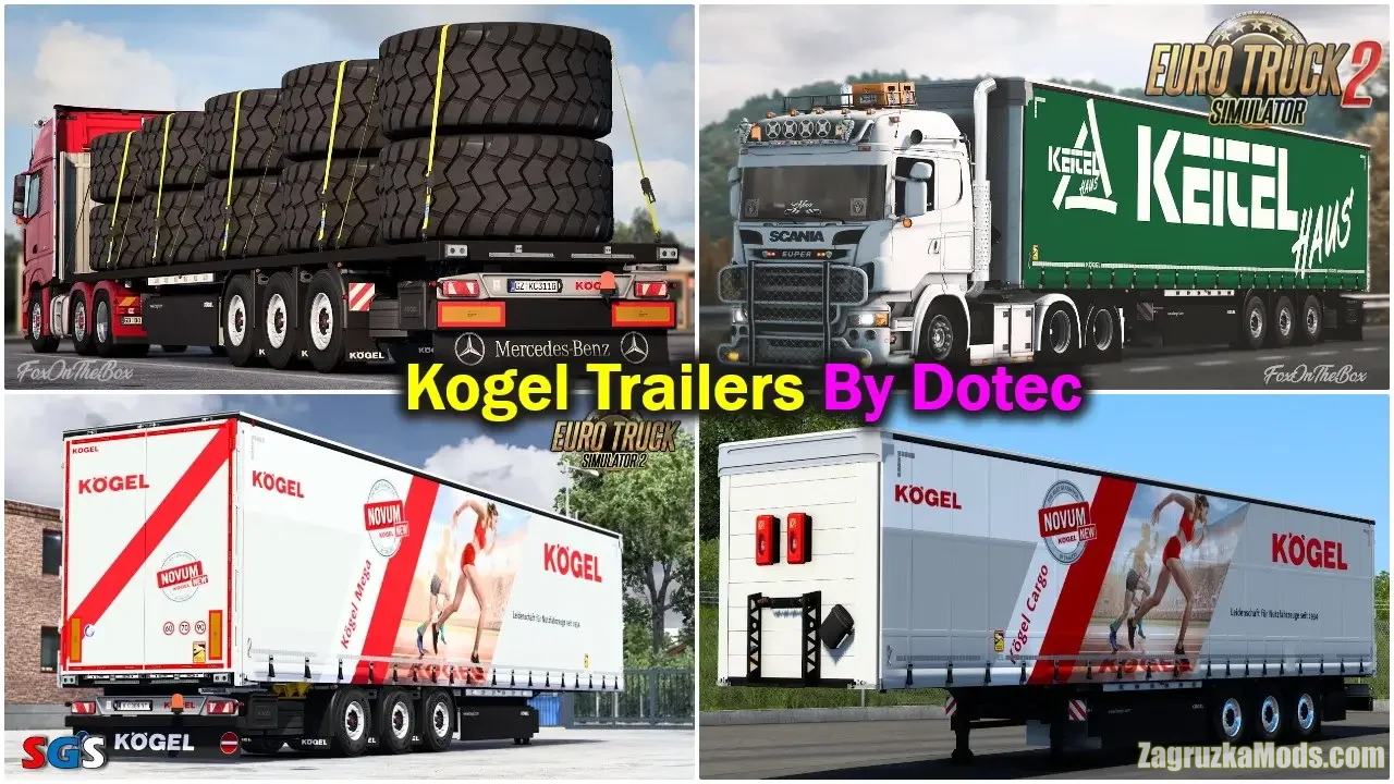 Kogel Trailers v2.1.4 By Dotec (1.53.x) for ETS2