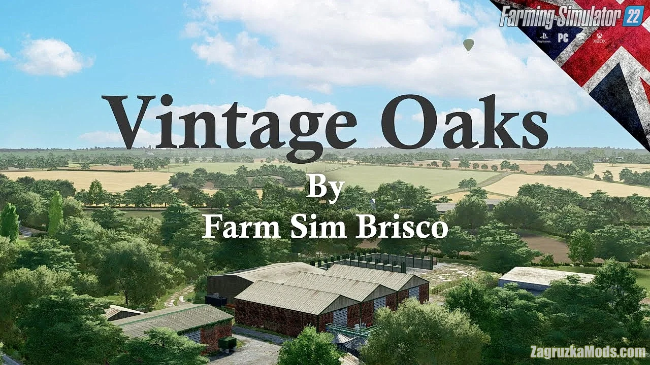 Vintage Oaks Map v1.0 for FS22