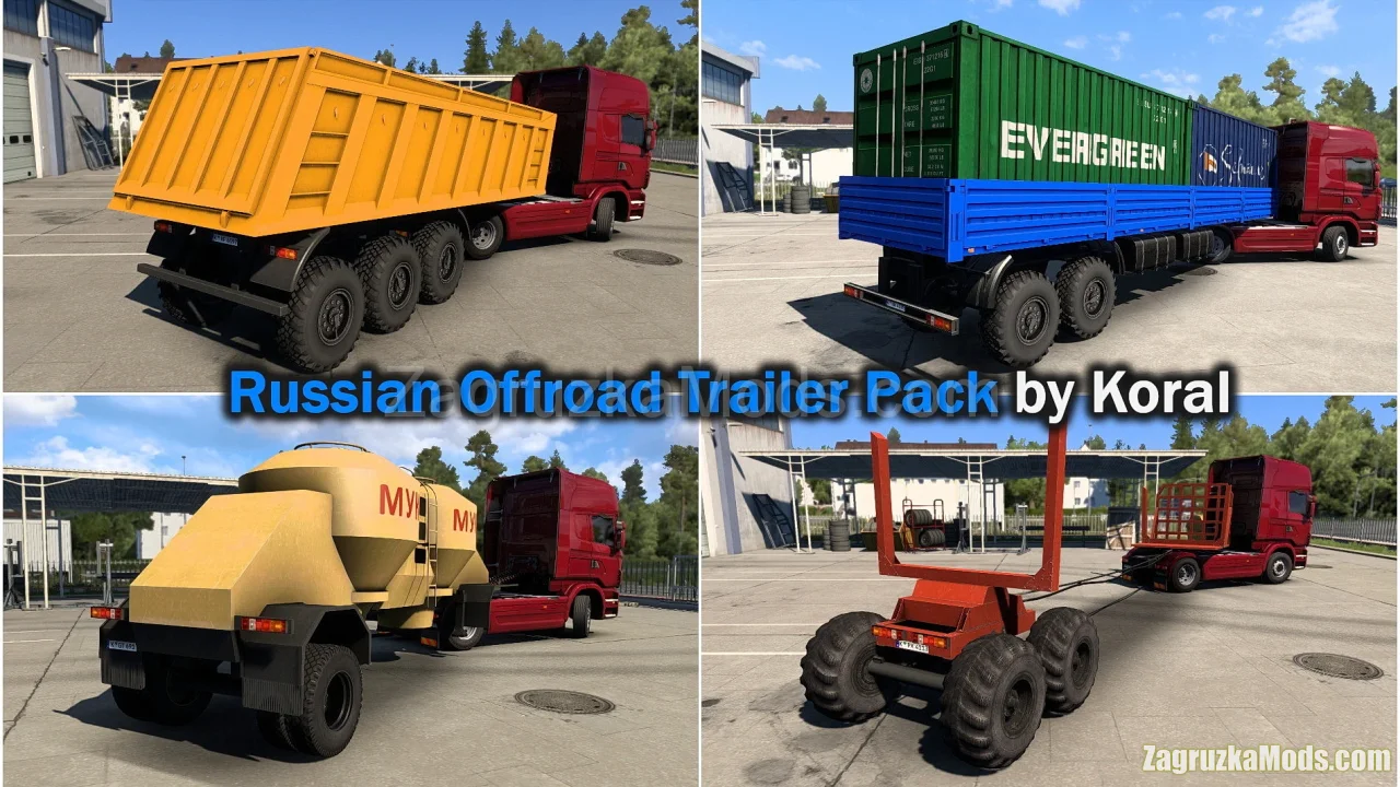 Russian Offroad Trailer Pack v2.1 By Koral (1.50.x) for ETS2