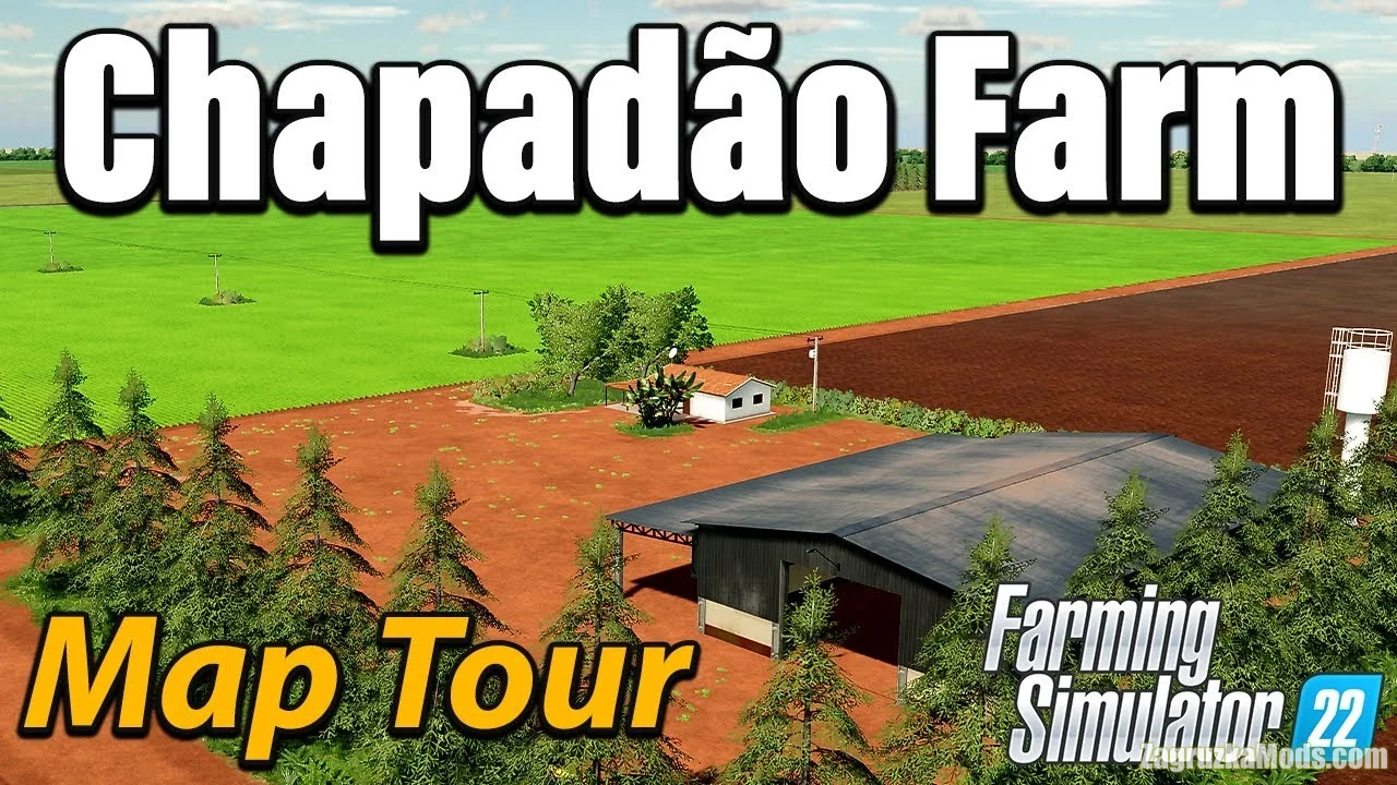 Chapadão Farm Map v1.0.0.1 for FS22