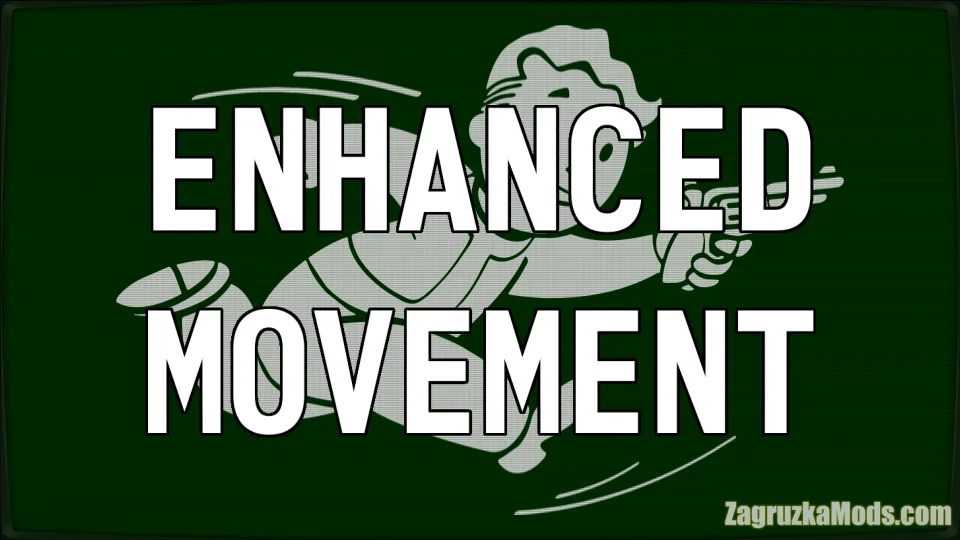 Enhanced Movement v1.2.1 for Fallout 4