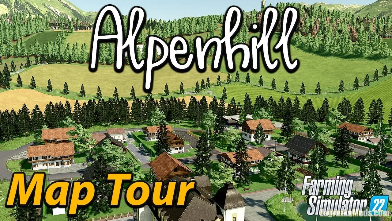 Alpenhill Map v1.0.0.1 for FS22