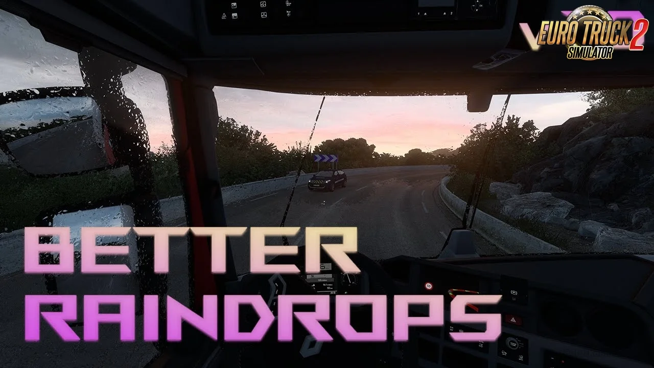 Better Raindrops Mod v2.1.17 (1.58.x) for ETS2