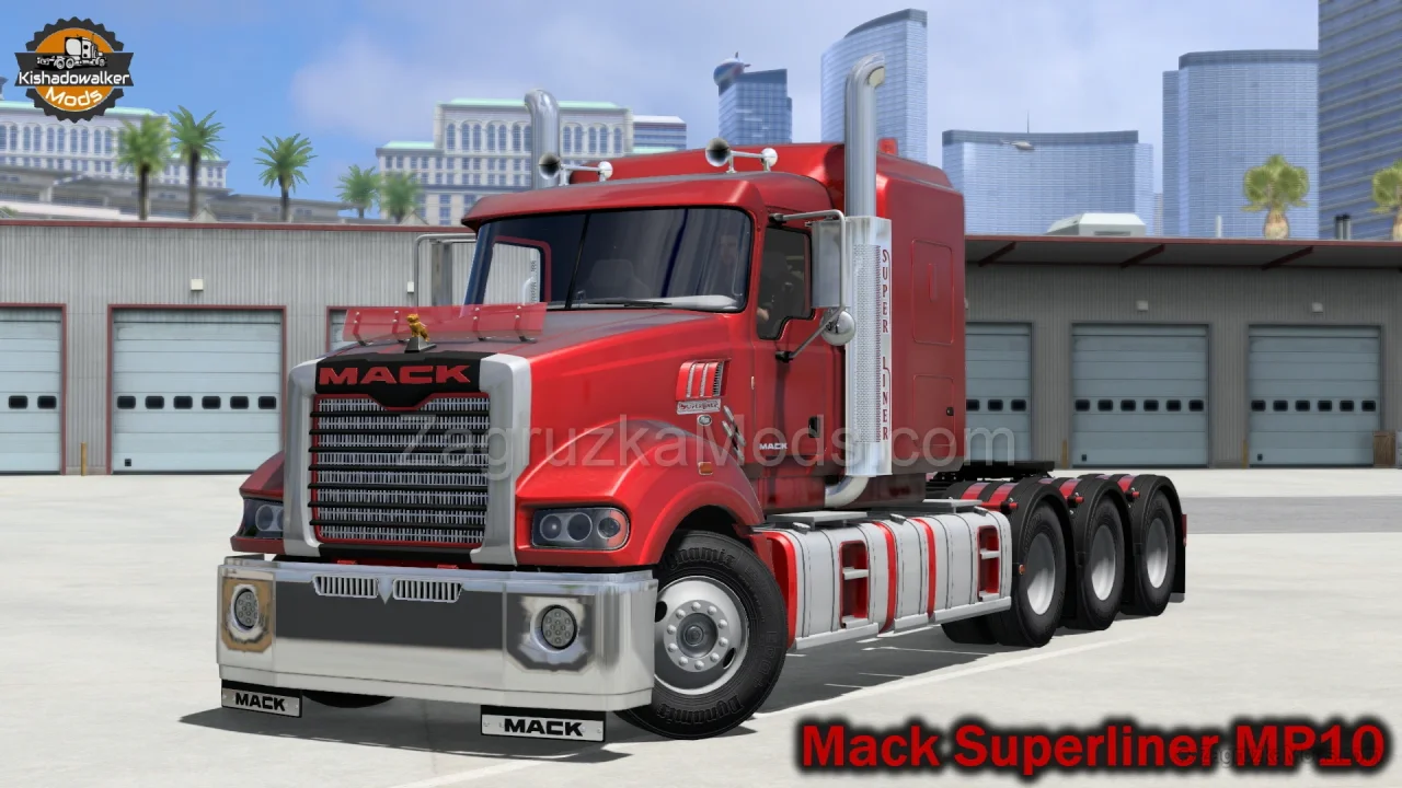 Mack Superliner MP10 + Interior v1.5 By KSW (1.53.x) for ATS