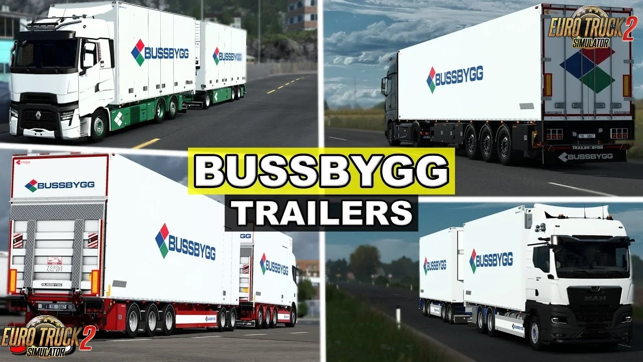 Bussbygg Body Truck + Trailers v1.2.4 By Kast (1.58.x) for ETS2