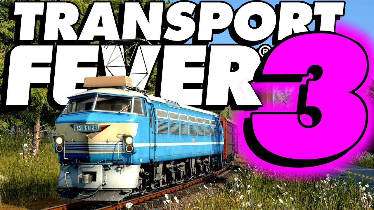 Transport Fever 3 - Game released