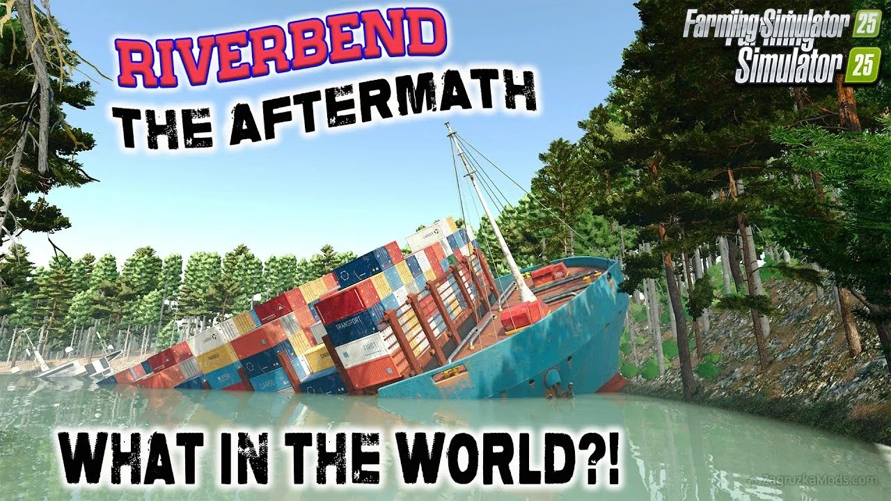 Riverbend The Aftermath Map v1.0.0.1 for FS25