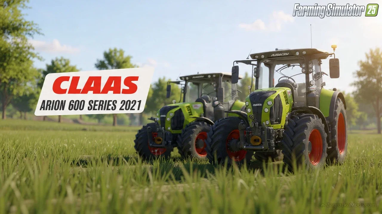 Claas Arion 600 Series 2021 Tractor v2.0 for FS25