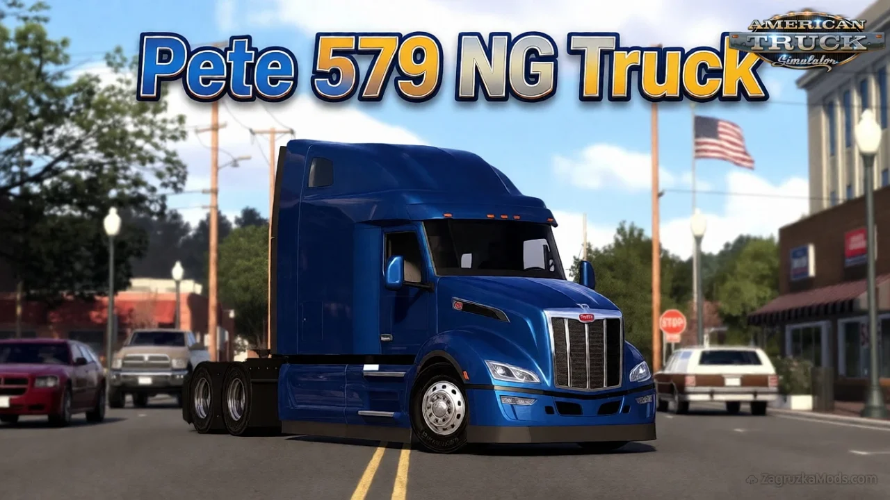 Pete 579 NG Truck + Interior v2.2 (1.57.x) for ATS
