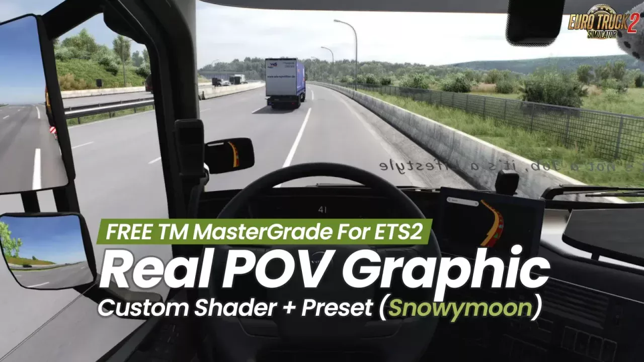 MasterGrade Real POV Reshade Shader + Preset v1.5.2 (1.59.x) for ETS 2