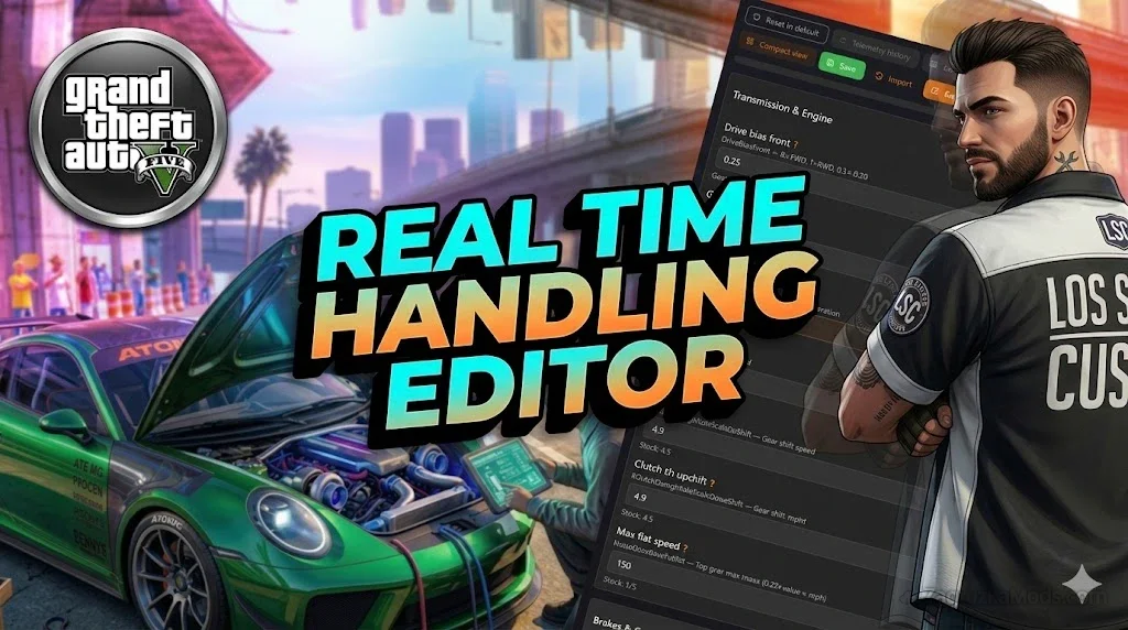 Real Time Handling Editor v3.1 for GTA 5 Real Time Handling Editor v3.1 for GTA 5