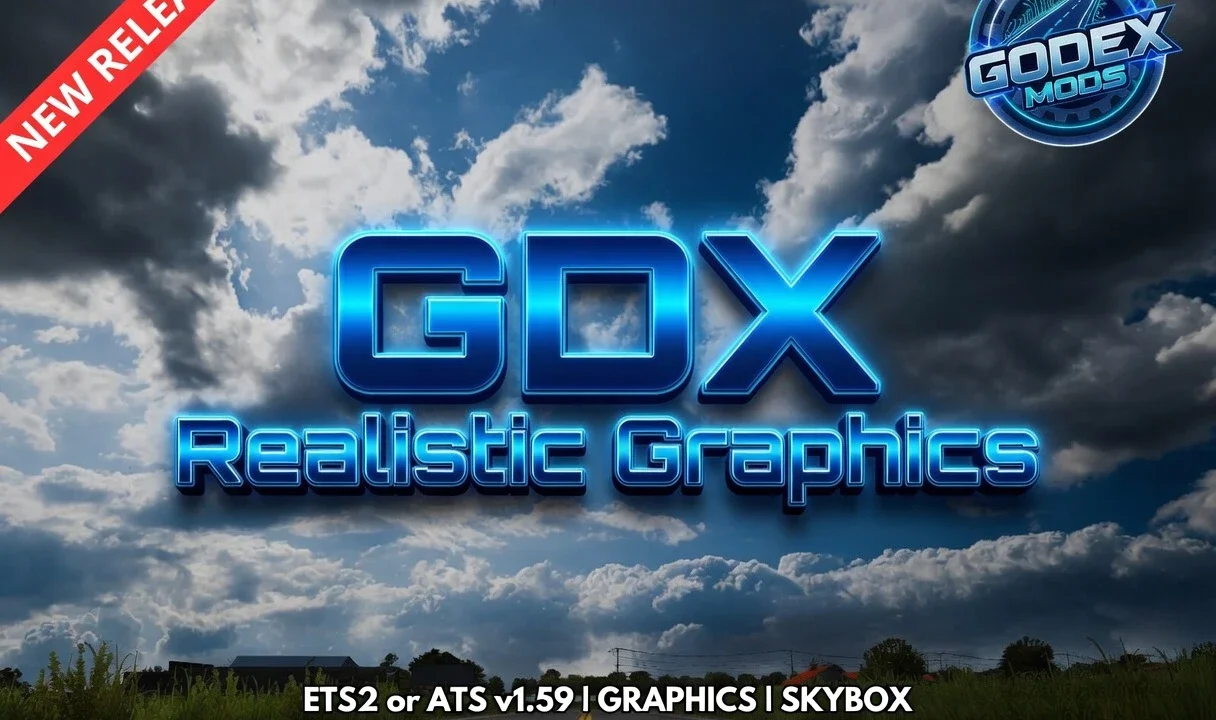 GDX Realistic Graphics v2.0 (1.59.x) for ATS and ETS2