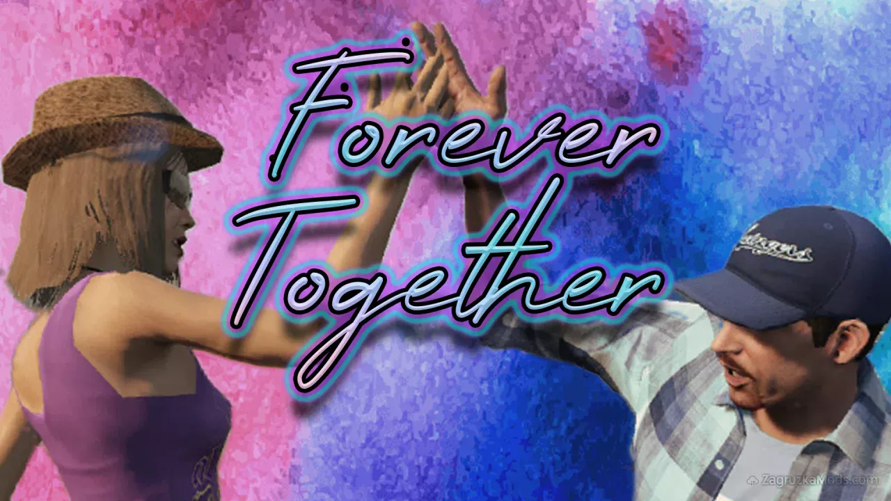 Forever Together (Hot Coffee Included) v1.5 for GTA 5 Forever Together (Hot Coffee Included) v1.5 for GTA 5