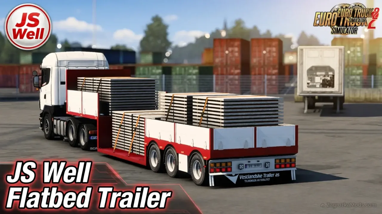 JS Well Flatbed Trailer Cargoes v3.1 (1.60.x) for ETS2