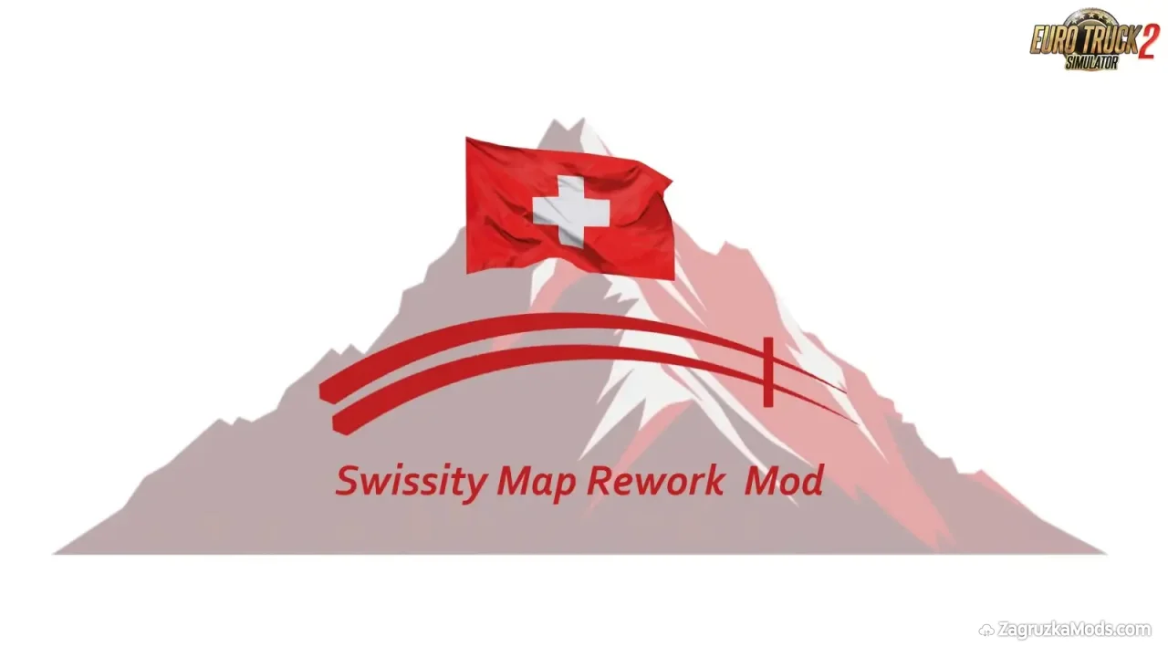 Swissity Map Rework v1.0 (1.60.x) for ETS2