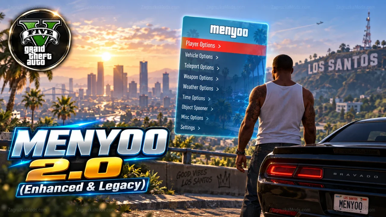 Menyoo 2.0 (Enhanced & Legacy) 2.4.1 for GTA 5