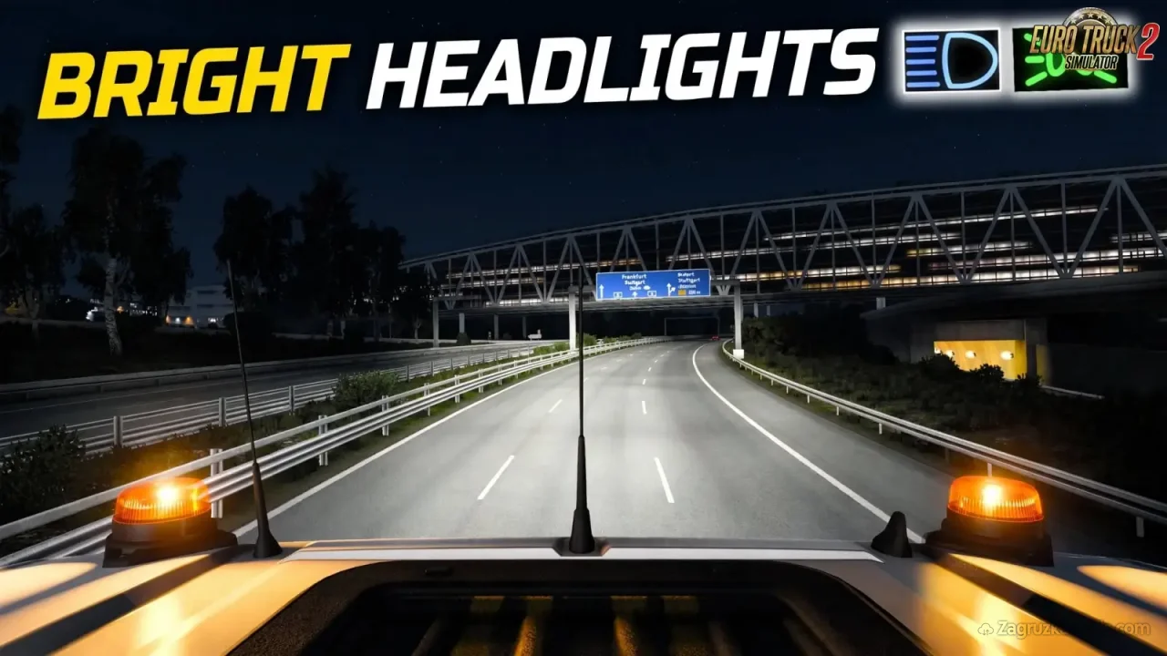 Bright  Headlights Mod v1.60 (1.60.x) for ETS2
