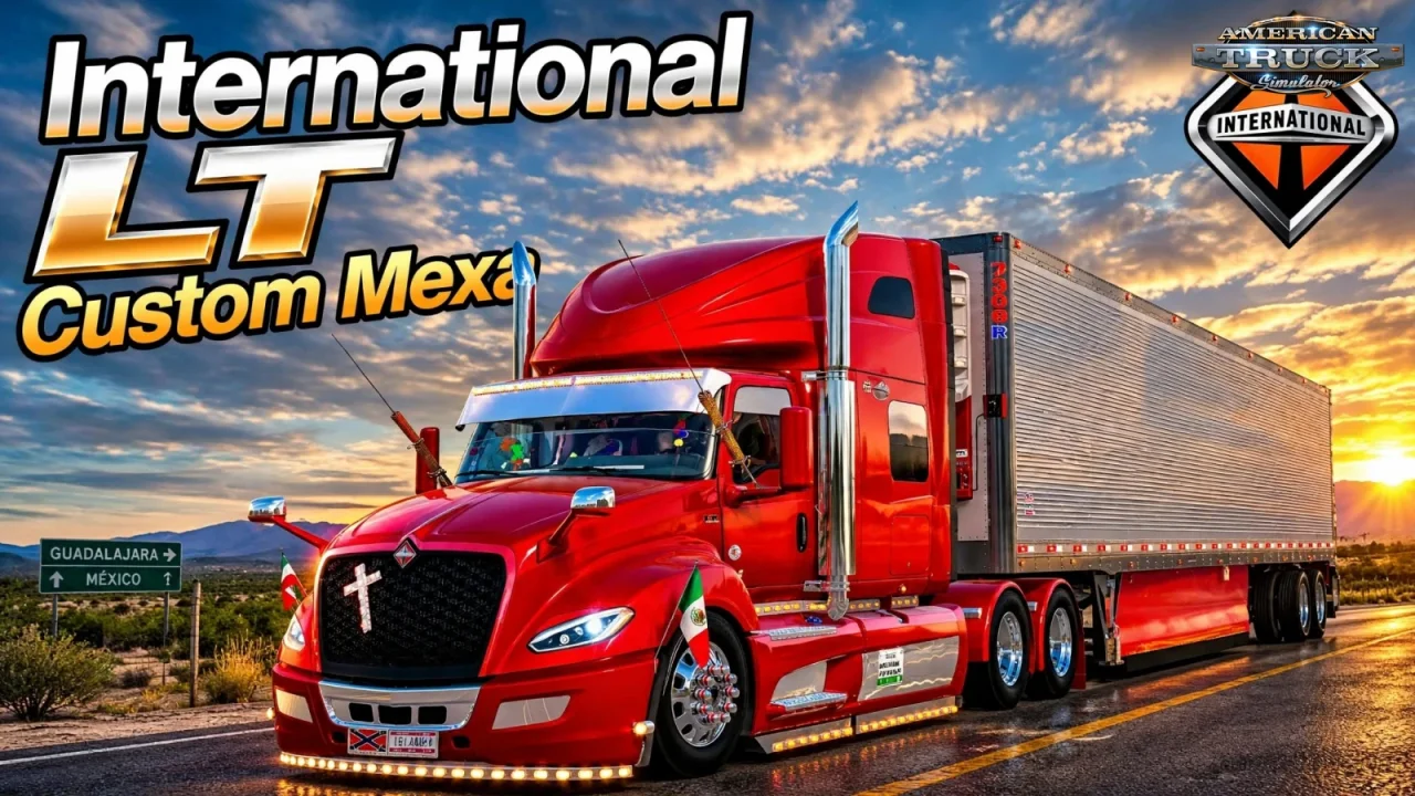 International LT Custom Mexa v1.1 (1.61.x) for ATS International LT Custom Mexa v1.1 (1.61.x) for ATS